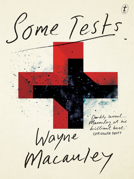 Title details for Some Tests by Wayne Macauley - Available